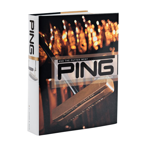 Image of And the Putter Went PING Book